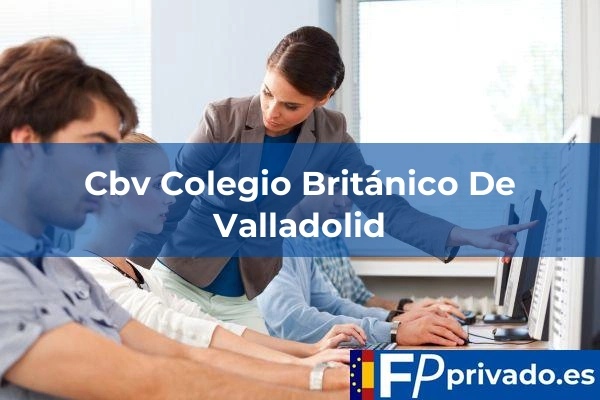 Cbv Colegio Británico De Valladolid centro cbv colegio britanico de valladolid img