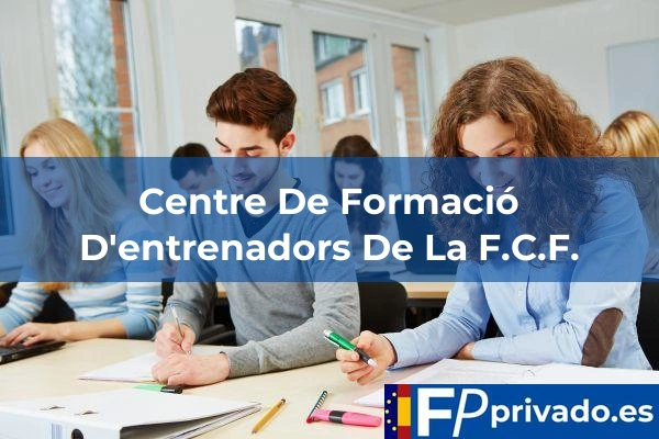 centro centre de formacio dentrenadors de la fcf img