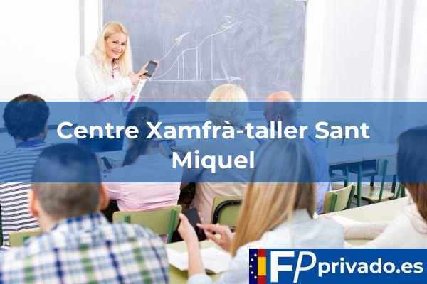 Centre Xamfrà-taller Sant Miquel centro centre xamfra taller sant miquel img