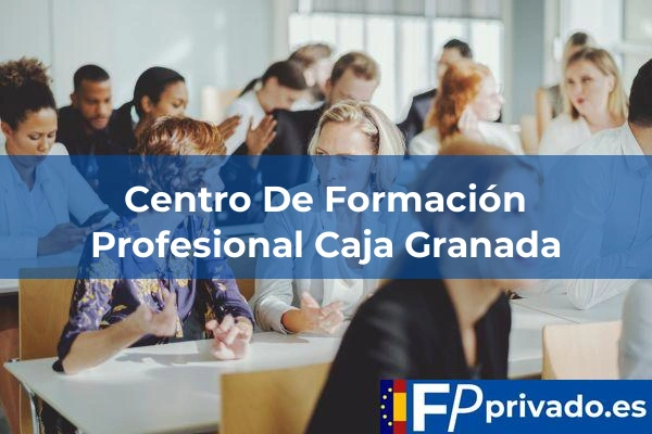 centro centro de formacion profesional caja granada img