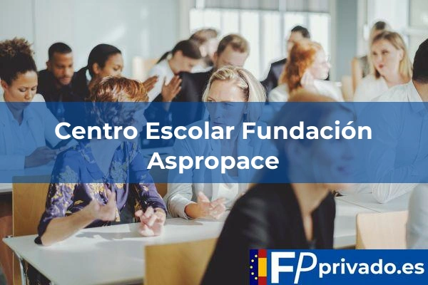 Centro Escolar Fundación Aspropace centro centro escolar fundacion aspropace img