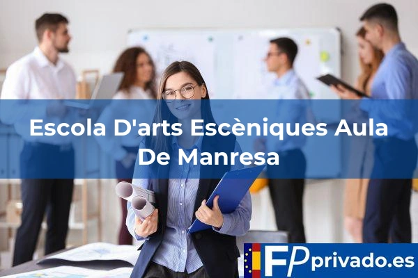 Escola D'arts Escèniques Aula De Manresa centro escola darts esceniques aula de manresa img