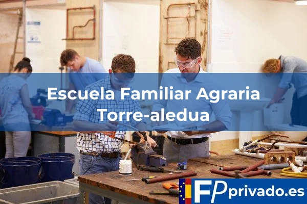 Escuela Familiar Agraria Torre-aledua centro escuela familiar agraria torre aledua img