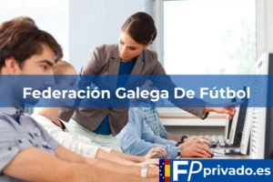 FP Privado en Noia Federación Galega De Fútbol