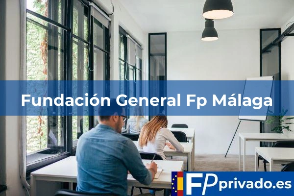 Fundación General Fp Málaga centro fundacion general fp malaga img