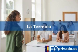 FP Privado en Las Cabañuelas La Térmica