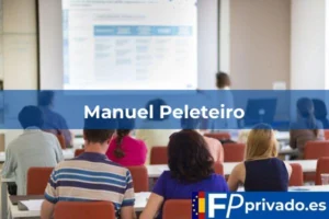 FP Privado en A Coruña Manuel Peleteiro