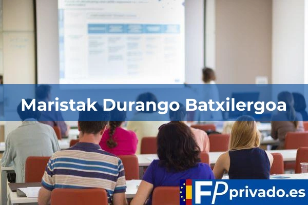 Maristak Durango Batxilergoa centro maristak durango batxilergoa img