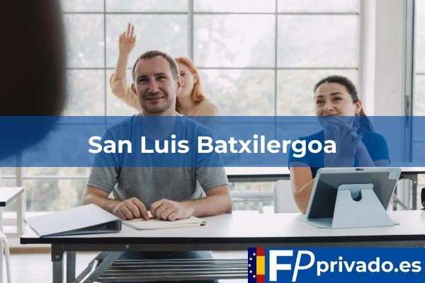 centro san luis batxilergoa img