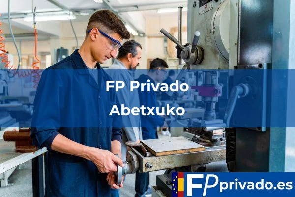 FP Privado en Abetxuko