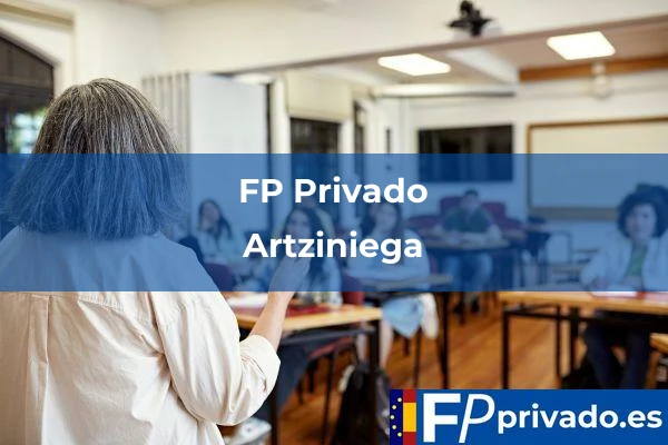 FP Privado en Artziniega